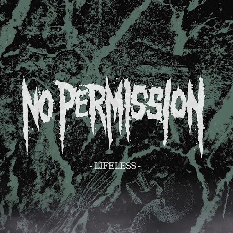 Lifeless by No Permission - Album Artwork