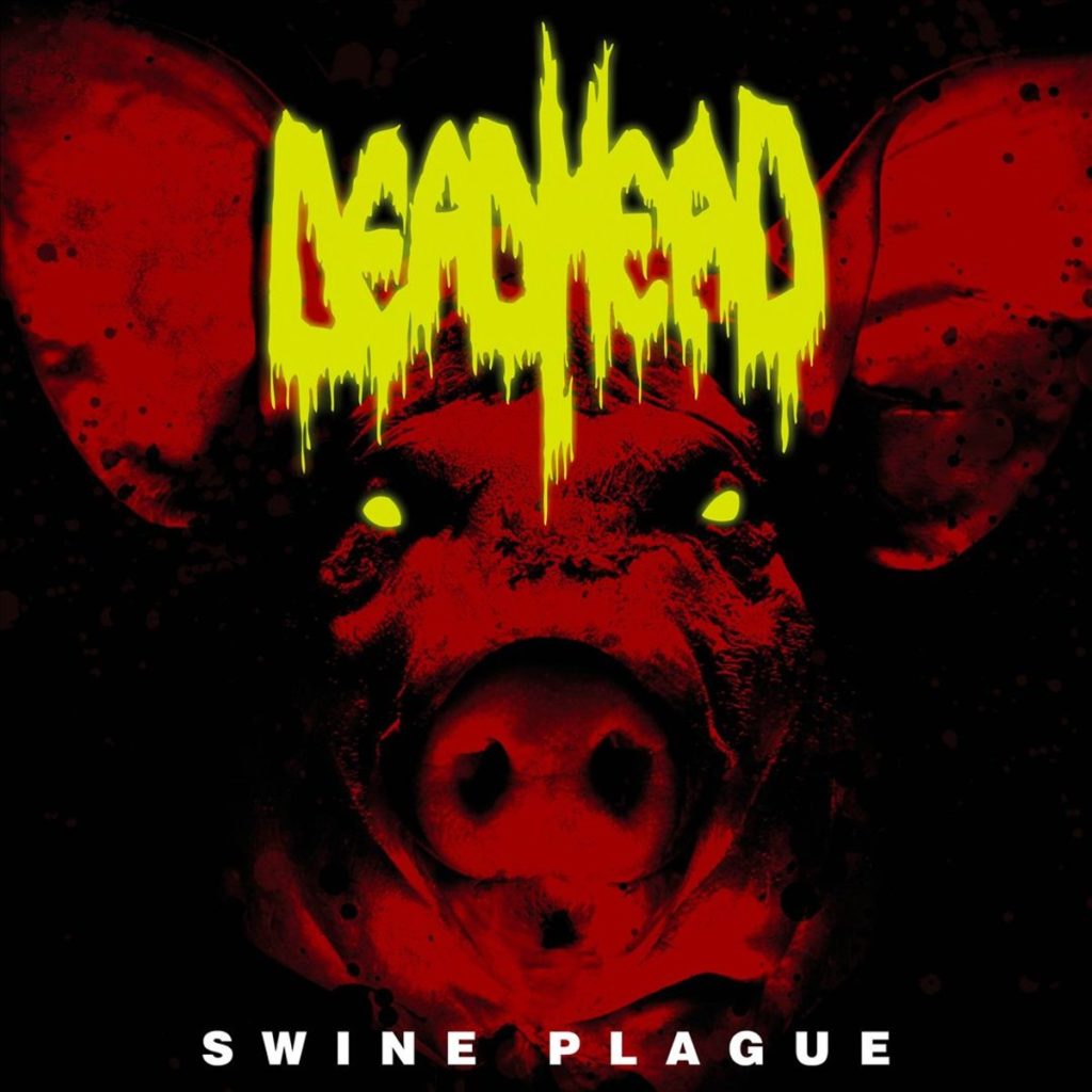 Swine Plague by Dead Head - Album Art