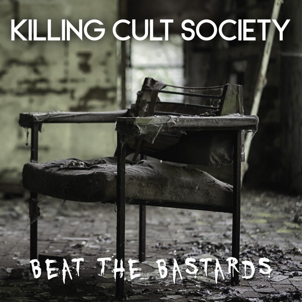 Beat the Bastards by Killing Cult Society